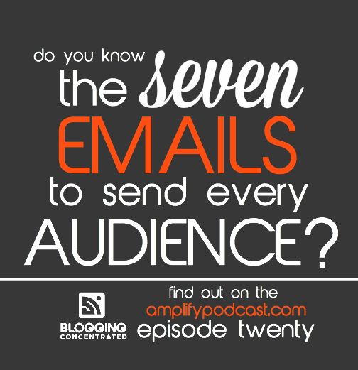 The 7 Emails to Send Every Audience