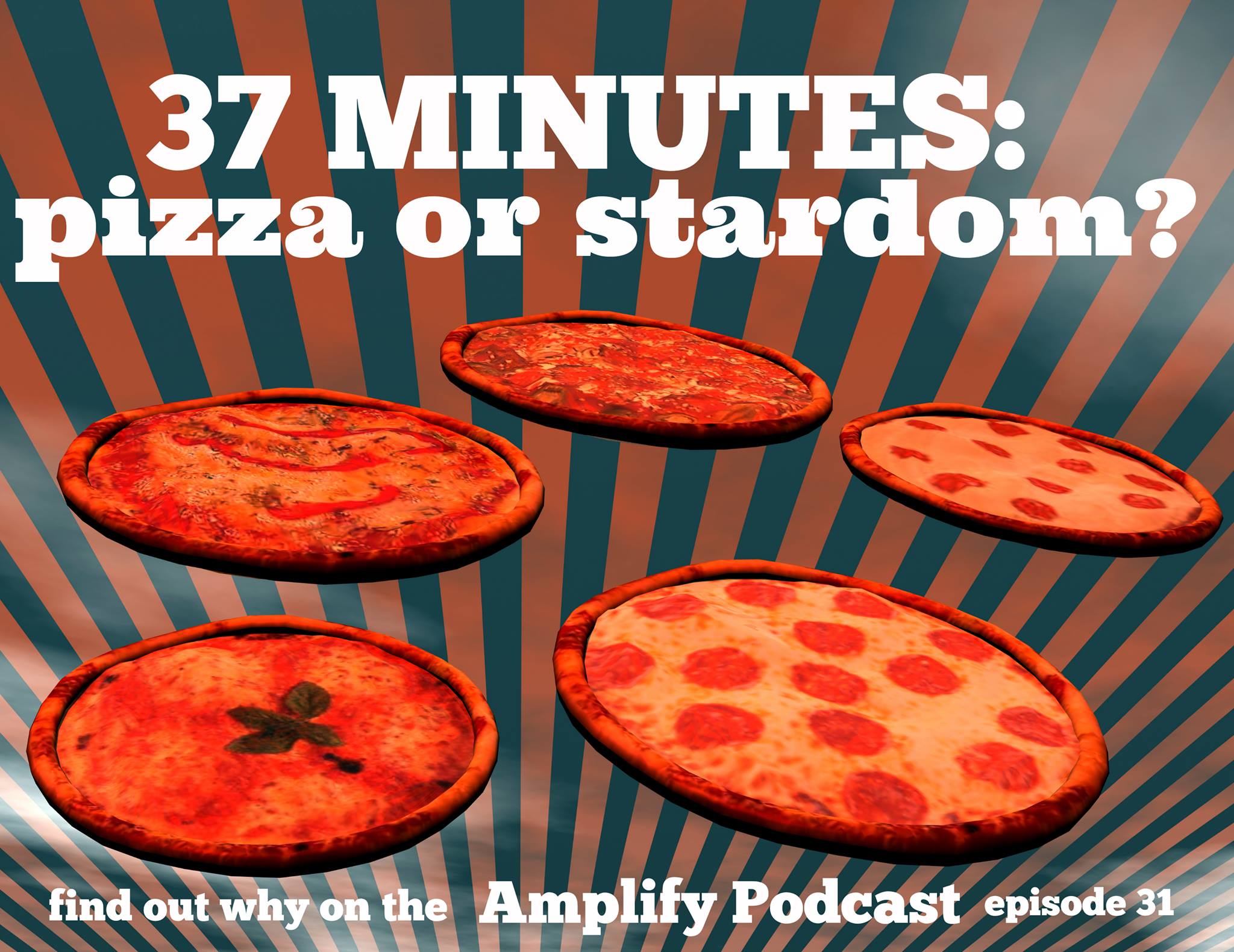 You are currently viewing 37 Minutes: Pizza or Stardom?