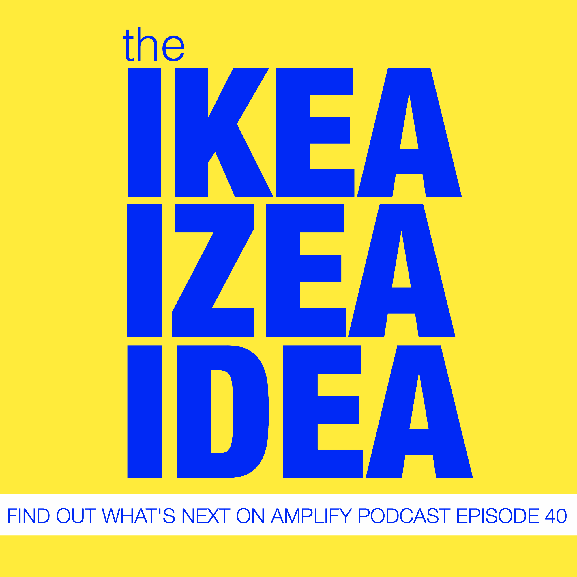 The IKEA IZEA Idea
