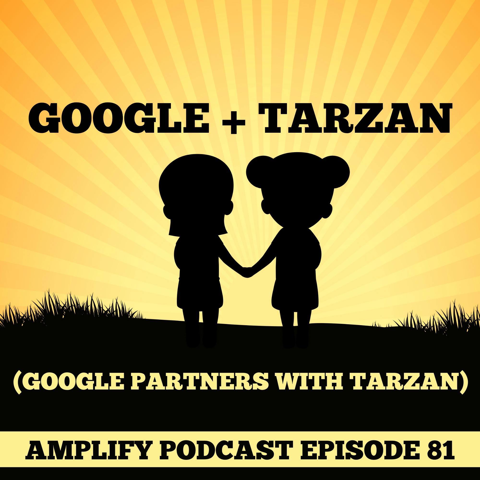 You are currently viewing Google Partners with Tarzan