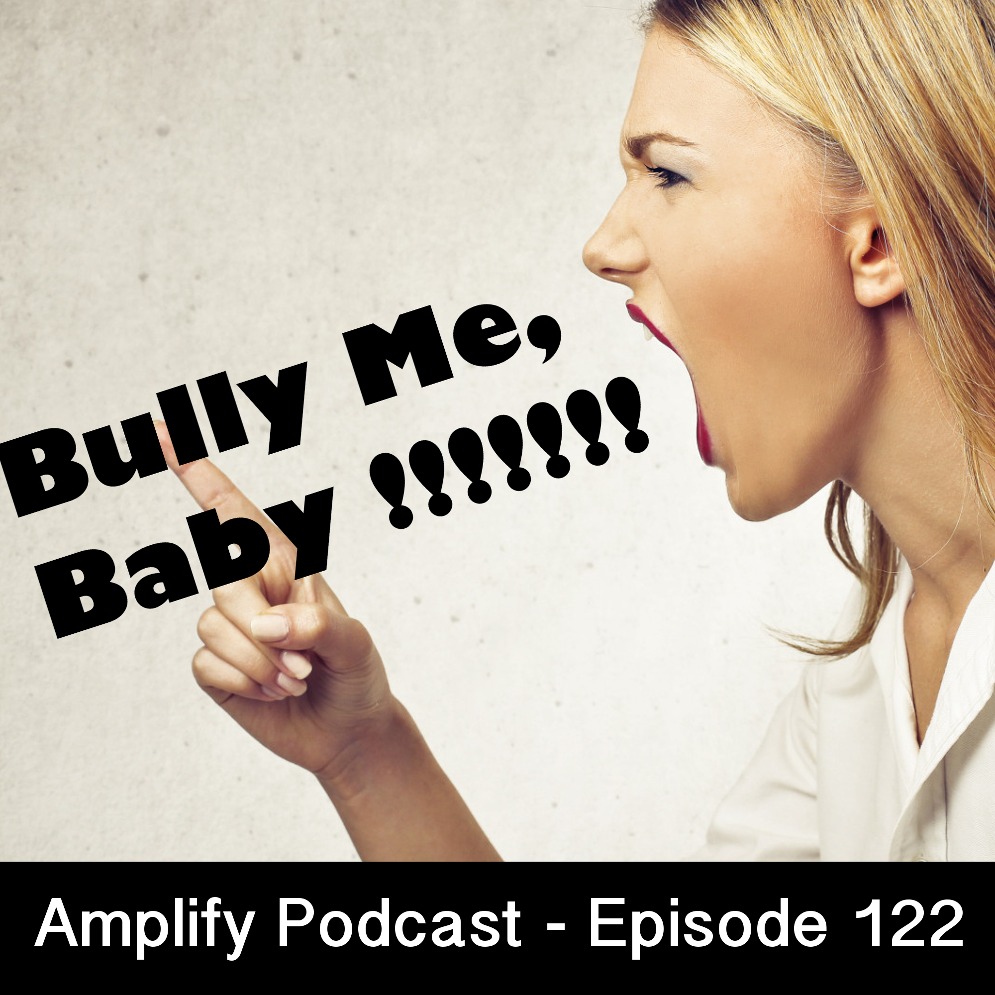 Bully Me, Baby!!!