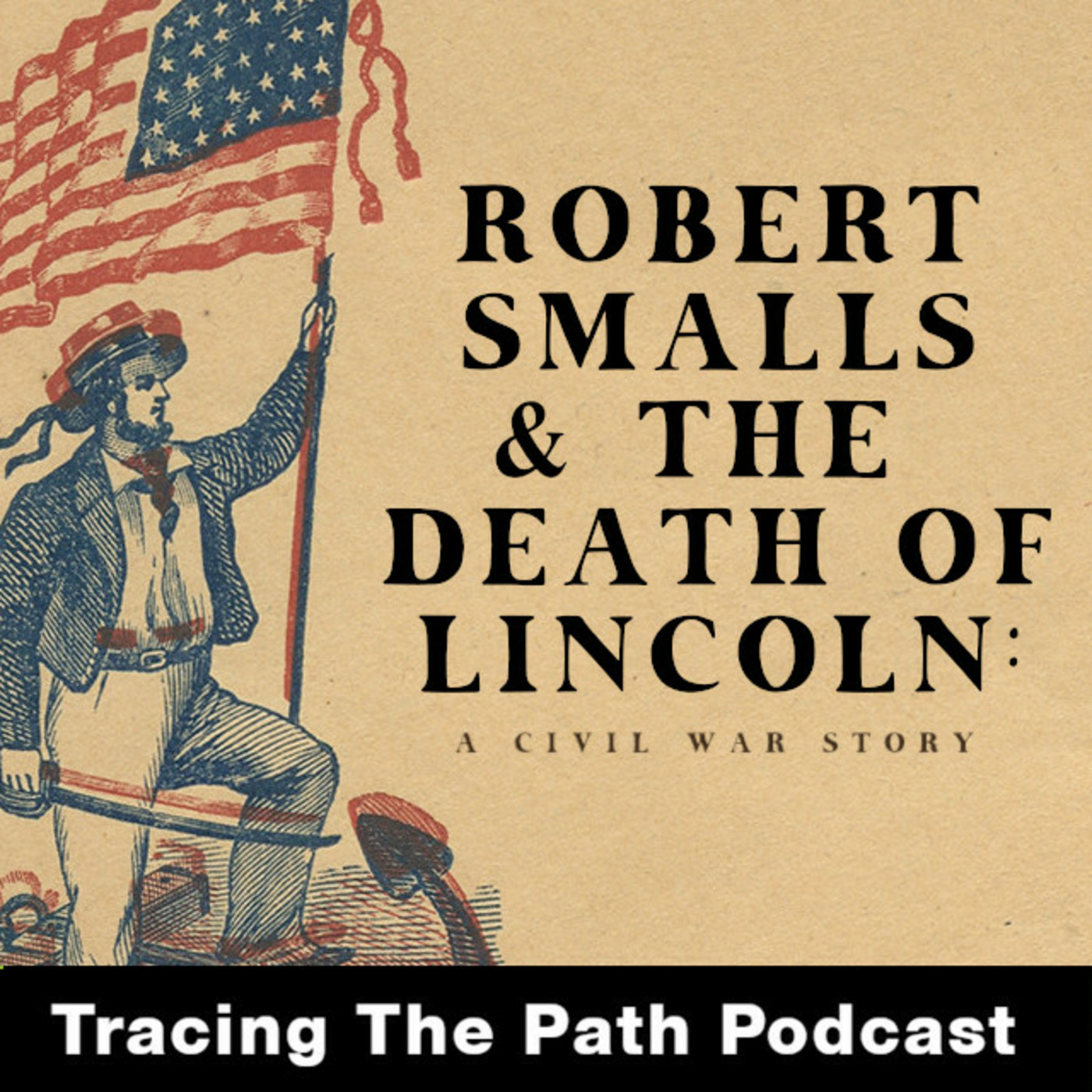 Robert Smalls and the death of Lincoln
